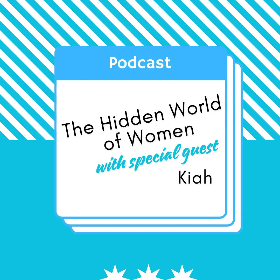 Trusting Your Intuition: The Hidden World of Women Podcast
